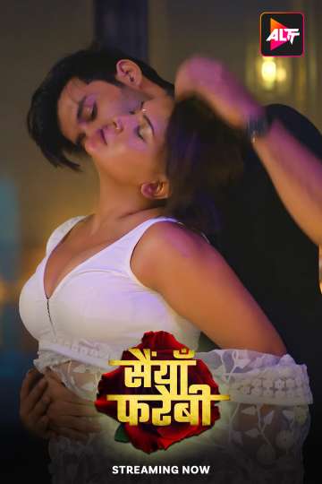 Saiyaan Farebi (2024) Hindi AltBalaji Season 1