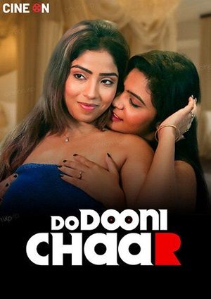 Do Duni Chaar (2024) CineOn Hindi Hot Short Film