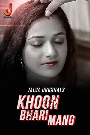 Khoon Bhari Mang (2024) Jalva Season 1 Episode 1-2