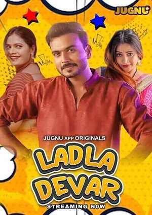 Ladla Devar (2024) Jugnu Season 1 Episode 1