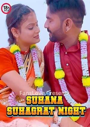 Suhana Suhagrat Night (2024) FansLove Hindi Short Film