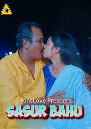 Sasur Bahu (2024) Hindi FansLove Short Film