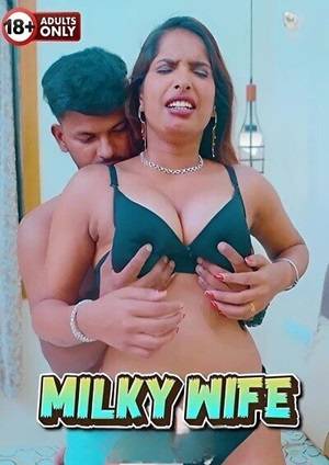 Milky Wife (2024) FansLove Uncut Hindi Short Film