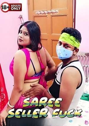 Saree Seller Fuck (2024) Hindi Uncut Short Film