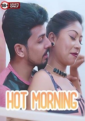 Hot Morning (2024) Gargi UnRated Short Film