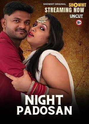 Night Padosan (2024) Showhit Uncut Short Film