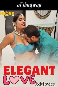 Elegant Love (2024) Neonx Hindi Short Film