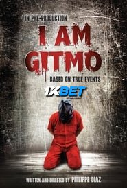 I Am Gitmo (2023) Unofficial Hindi Dubbed