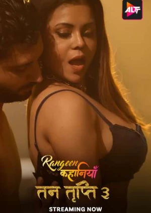 Rangeen Kahaniyan (2024) Tan Tripti AltBalaji