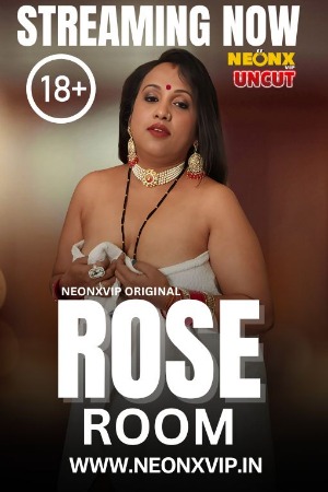 Rose Room (2024) Neonx Hindi Short Film