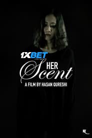 Her Scent (2024) Unofficial Hindi Dubbed