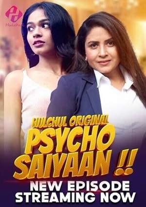 Psycho Saiyaan (2024) Hulchul Season 1 Episode 4