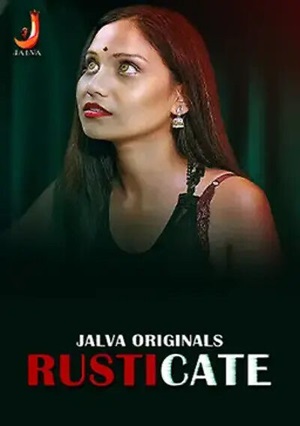 Rusticate (2024) jalva Season 1 Episode 1-2