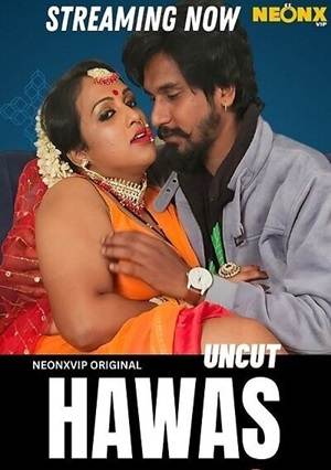 Hawas (2024) Neonx Uncut Hindi Short Film