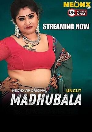 Madhubala (2024) Neonx Uncut Short Film