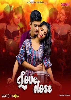 Love Dose (2024) Chuskitv Hindi Short Film