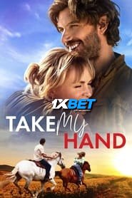 Take My Hand (2024) Unofficial Hindi Dubbed