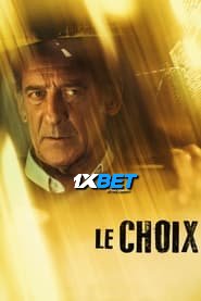 Le Choix (2024) Unofficial Hindi Dubbed