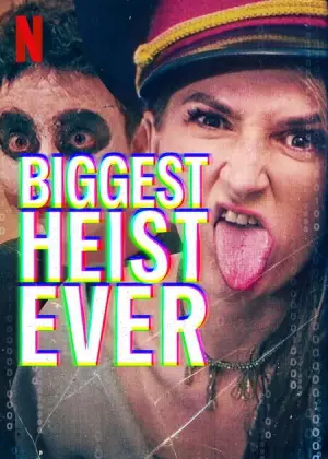 Biggest Heist Ever (2024) Hindi Dubbed Netflix