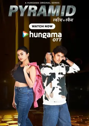 Pyramid Scheme Ya Scam (2024) Hindi Season 1 Hungama