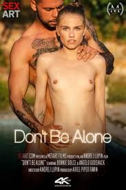 Don’t Be Alone (2022) SexArt English Short Film Watch online