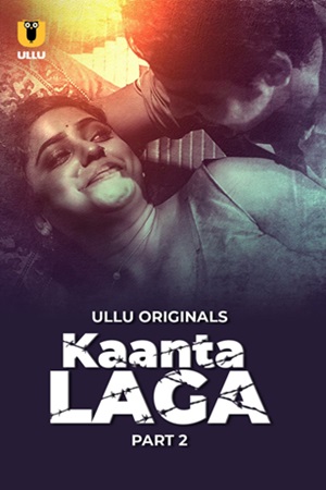 Kaanta Laga – Part 2 (2024) UllU Original