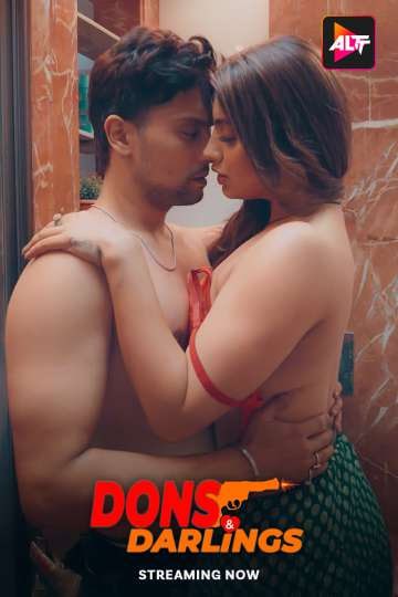 Dons & Darlings (2024) Hindi AltBalaji Season 1