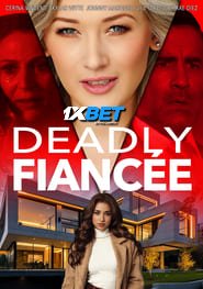 Deadly Fiancee (2024) Unofficial Hindi Dubbed