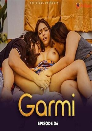 Garmi 2 (2025) Triflicks Season 2 Episode 6