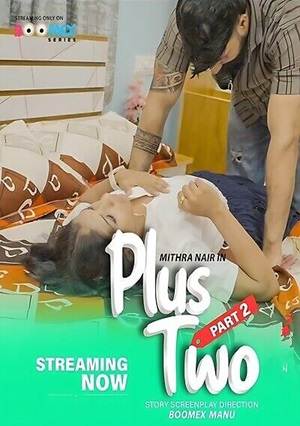 Plus Two 2 (2025) Boomex Hindi Short Film