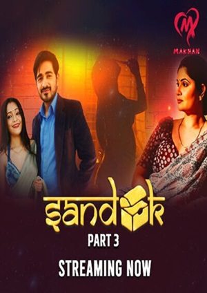 Sandook (2024) Hindi Makhan Season 1 Episode 6