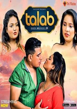 Talab (2025) Triflicks Season 1 Episode 4