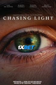 Chasing Light (2024) Unofficial Hindi Dubbed