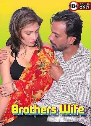 Brothers Wife Zoya (2025) Hindi Uncut Short Film