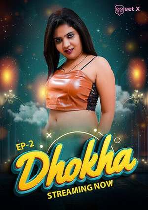 Dhokha 2 (2025) MeetX Short Film