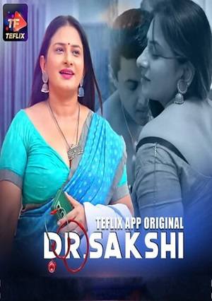 Dr Sakshi (2025) TeFlix Season 1 Episode 1-2