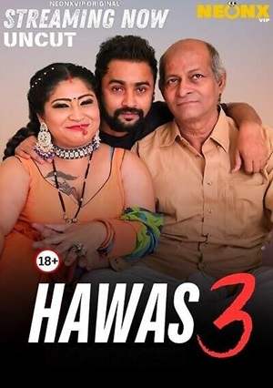 Hawas 3 (2025) Neonx Uncut Hindi Short Film