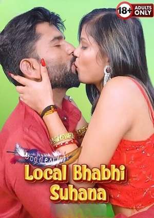 Local Bhabhi Suhana (2025) GoddesMahi Uncut Short Film