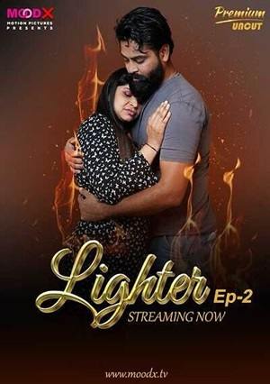 Lighter 2 (2025) Moodx Hind Hot Video