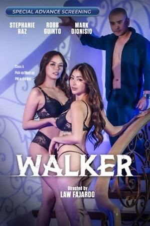 Walker (2025) Vivamax Adult Movie (Eng Sub)