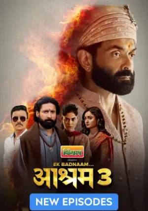 Ek Badnaam Aashram (2025) Hindi Season 3 Complete (Part 2)