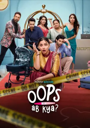 Oops! Ab Kya? (2025) Hindi Season 1 Complete