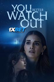 You Better Watch Out (2024) Unofficial Hindi Dubbed