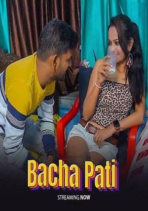 Bacha Pati (2025) GoddesMahi Uncut Short Film