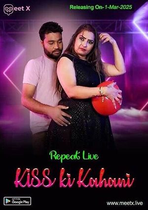 Kiss ki Kahani (2025) Meetx Hindi Hot Series