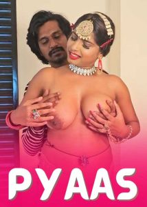 Pyaas (2025) Neonx Hindi Hot Short Film
