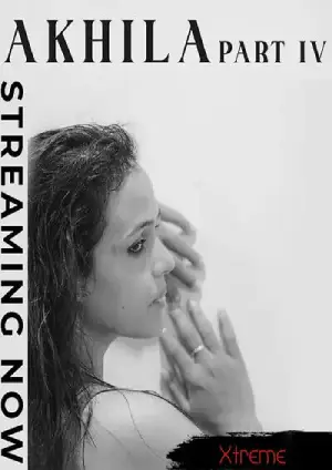 Akhila 4 (2025) Xtreme Hindi Short Film