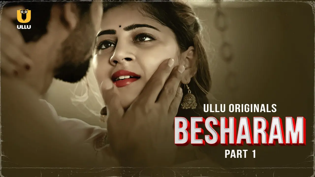 Besharam – Part 1 (2025) UllU Original
