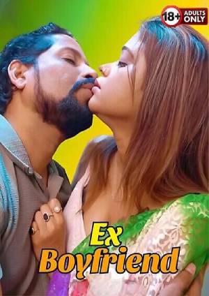 Ex Boyfriend (2025) Hindi Uncut Short Film