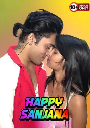 Happy Sanjana (2025) Hindi Uncut Short Film